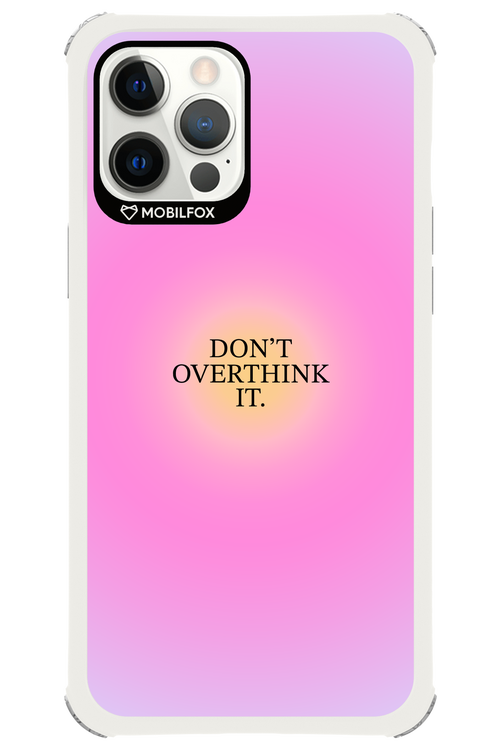 Don't Overthink It - Apple iPhone 12 Pro Max