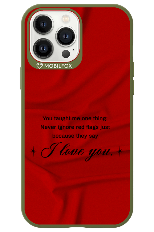 Never Ignore 2.0 - Apple iPhone 13 Pro Max