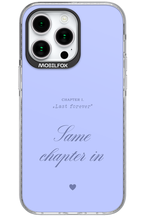 Chapter Last Forever 2.0 - Apple iPhone 15 Pro Max