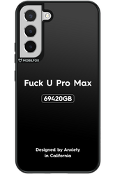 Fuck You Pro Max - Samsung Galaxy S22+