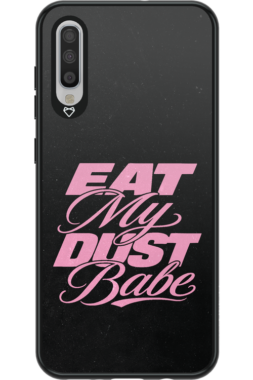 Eat My Dust 2.0 - Samsung Galaxy A70
