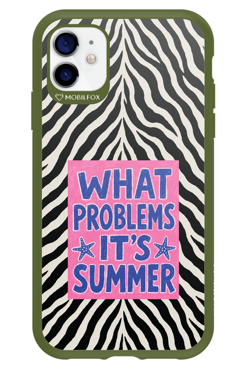 WHAT PROBLEM ITS SUMMER 2.0 - Apple iPhone 11
