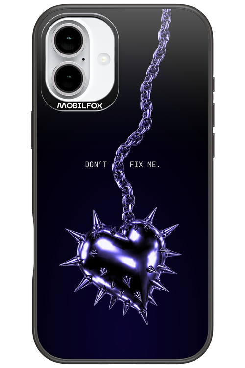 Don't fix me 2.0 - Apple iPhone 16 Plus