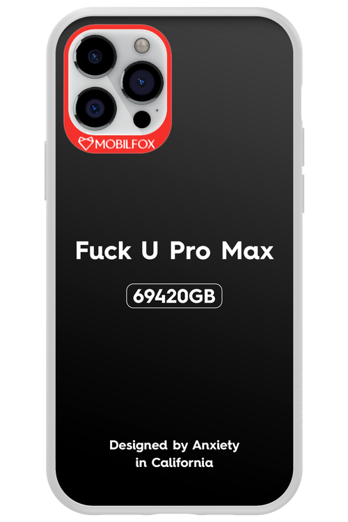 Fuck You Pro Max - Apple iPhone 12 Pro
