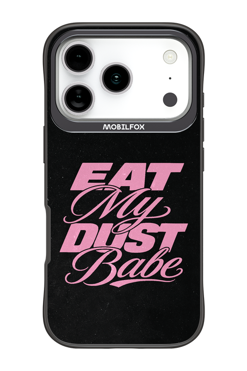 Eat My Dust 2.0 - Apple iPhone 17 Pro