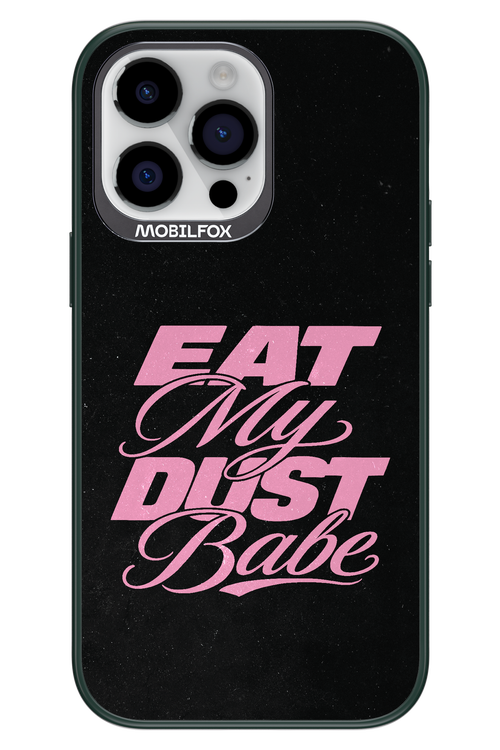 Eat My Dust 2.0 - Apple iPhone 14 Pro Max