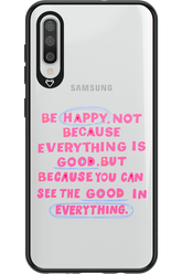 Be Happy - Samsung Galaxy A50