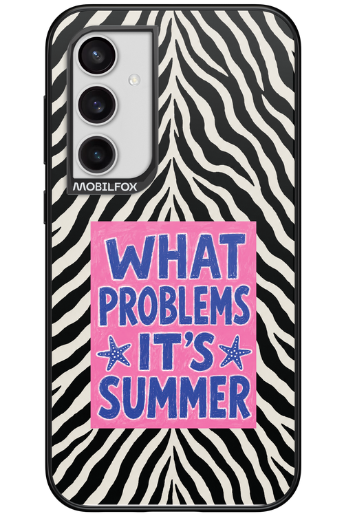 WHAT PROBLEM ITS SUMMER 2.0 - Samsung Galaxy S23 FE