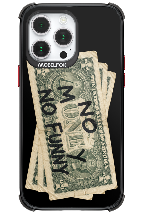 No Money No Funny 2.0 - Apple iPhone 14 Pro Max