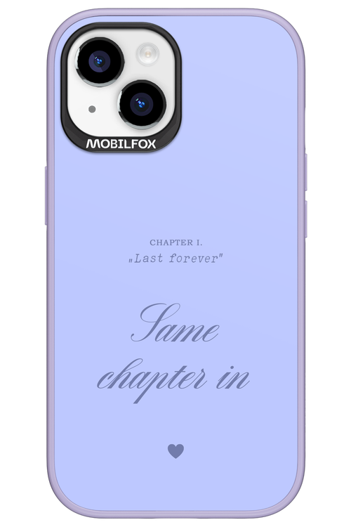 Chapter Last Forever 2.0 - Apple iPhone 15