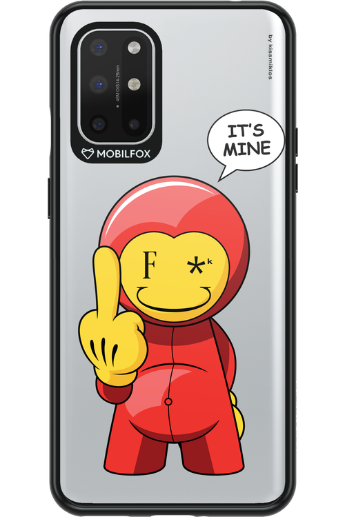 Fuck. It_s Mine - OnePlus 8T