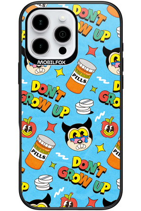 don_t grow up 2.0 - Apple iPhone 16 Pro Max