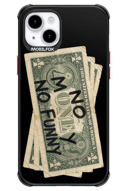 No Money No Funny 2.0 - Apple iPhone 15 Plus