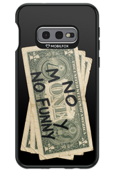 No Money No Funny 2.0 - Samsung Galaxy S10e