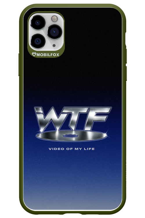 W T F 2.0 - Apple iPhone 11 Pro Max