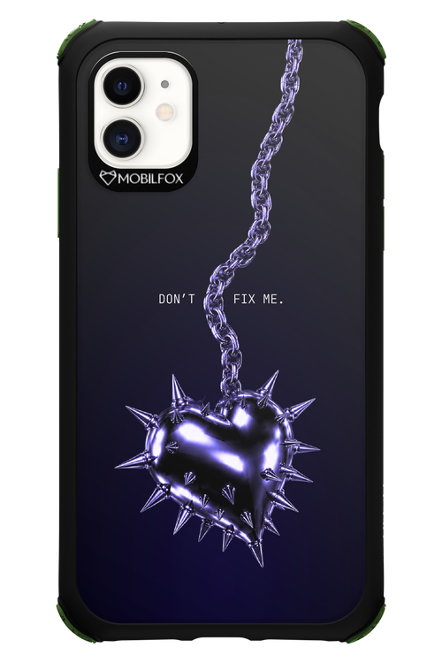 Don't fix me 2.0 - Apple iPhone 11