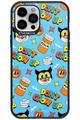 don_t grow up 2.0 - Apple iPhone 12 Pro Max
