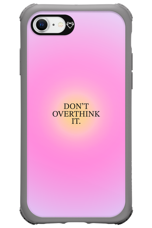 Don_t Overthink It - Apple iPhone 8