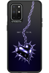 Don't fix me 2.0 - OnePlus 8T