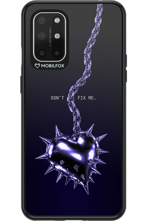 Don't fix me 2.0 - OnePlus 8T