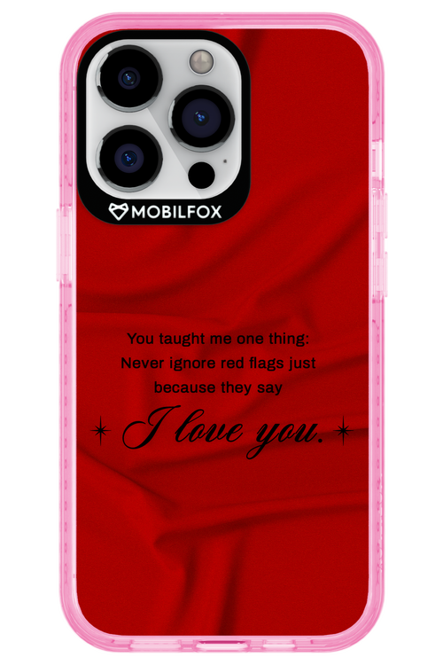 Never Ignore 2.0 - Apple iPhone 13 Pro