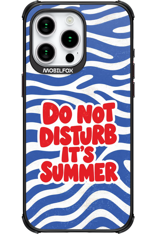 DO NOT DISTURB ITS SUMMER 2.0 - Apple iPhone 15 Pro Max