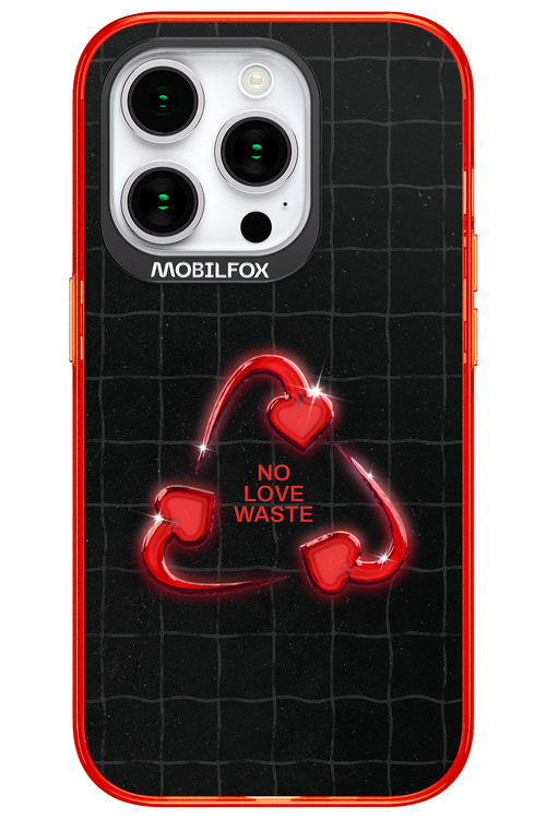 No Love Waste 2.0 - Apple iPhone 15 Pro
