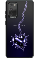 Don't fix me 2.0 - Samsung Galaxy Note 20