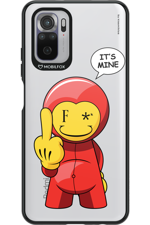 Fuck. It_s Mine - Xiaomi Redmi Note 10