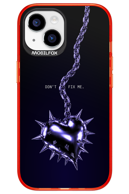 Don't fix me 2.0 - Apple iPhone 15