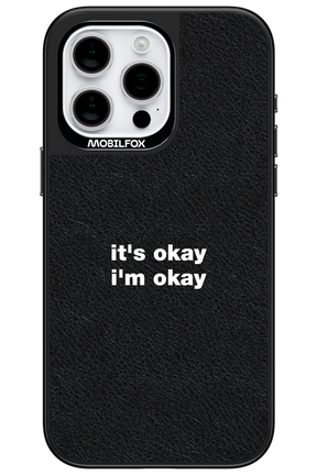 It_s Okay Leather - Apple iPhone 15 Pro Max