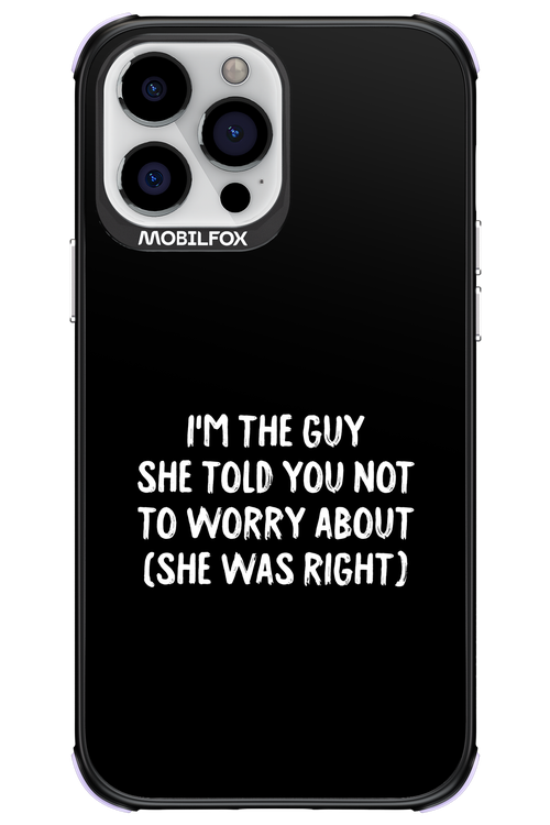 She was right 2.0 - Apple iPhone 13 Pro Max