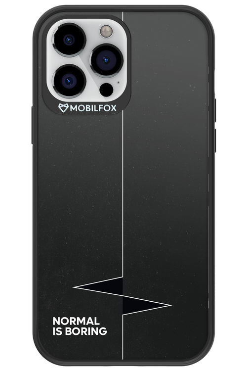 Normal Is Boring - Apple iPhone 13 Pro Max