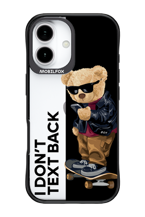 I Don’t Text Back - Apple iPhone 17