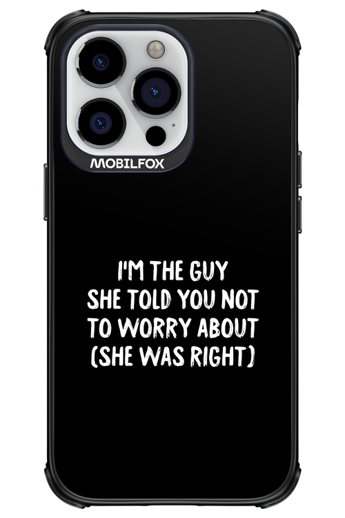 She was right 2.0 - Apple iPhone 13 Pro