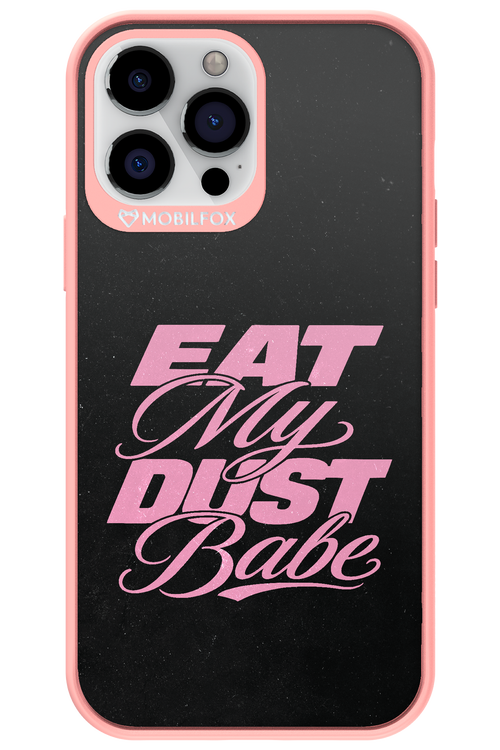 Eat My Dust 2.0 - Apple iPhone 13 Pro Max