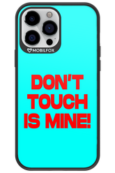 DON'T TOUCH 2.0 - Apple iPhone 13 Pro Max