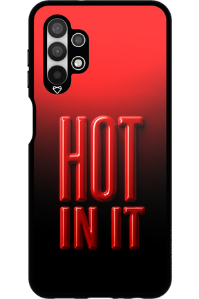 Hot in it 2.0 - Samsung Galaxy A13 4G