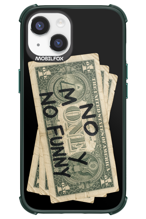 No Money No Funny 2.0 - Apple iPhone 14