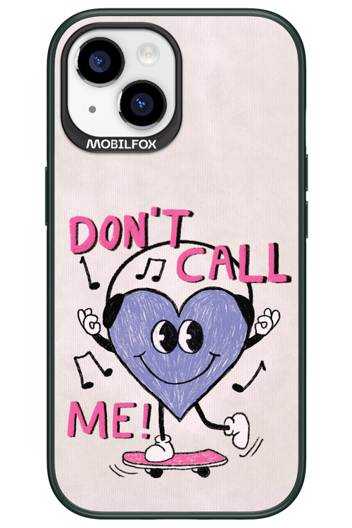 Don't Call Me! - Apple iPhone 15