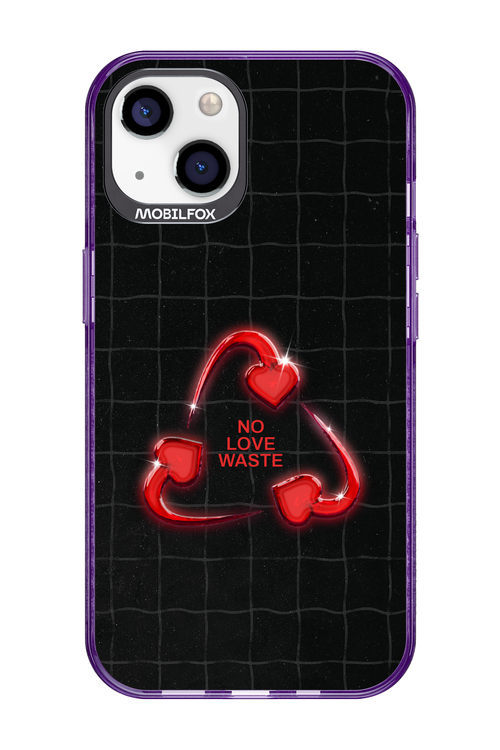 No Love Waste 2.0 - Apple iPhone 13