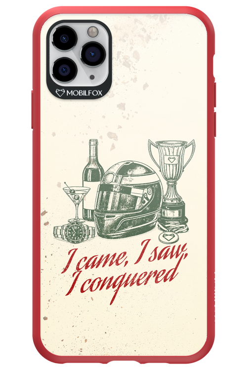 I CAME, I SAW, I CONQUERED 2.0 - Apple iPhone 11 Pro Max