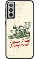 I CAME, I SAW, I CONQUERED 2.0 - Samsung Galaxy S21+