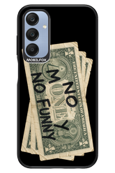 No Money No Funny 2.0 - Samsung A25