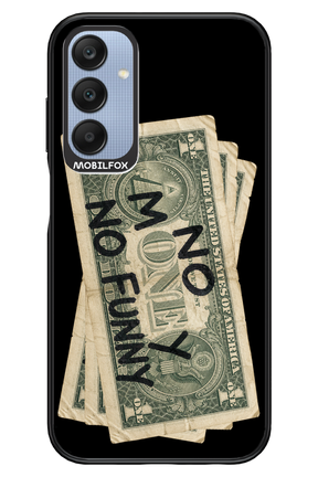 No Money No Funny 2.0 - Samsung A25