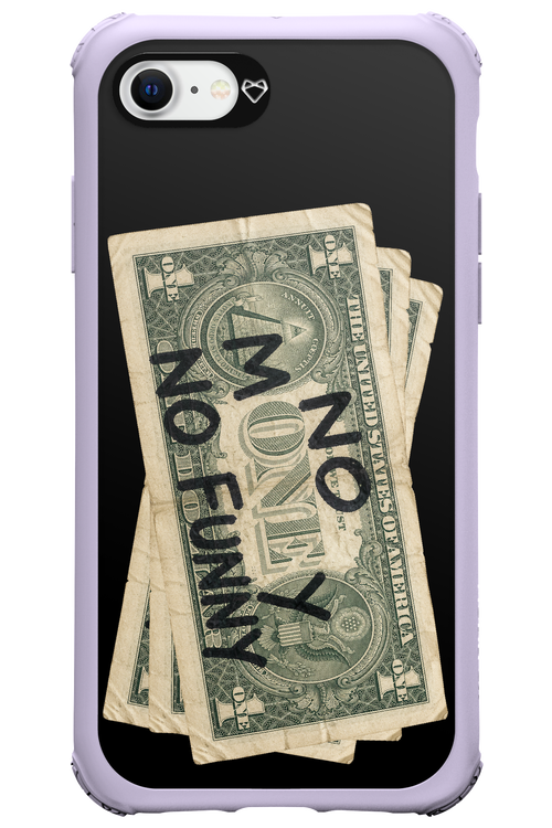 No Money No Funny 2.0 - Apple iPhone 7