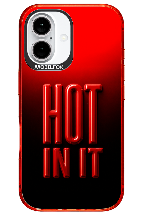 Hot in it 2.0 - Apple iPhone 16