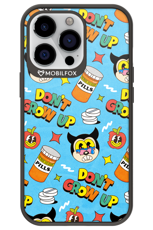 don_t grow up 2.0 - Apple iPhone 13 Pro