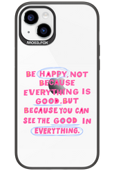 Be Happy - Apple iPhone 15 Plus