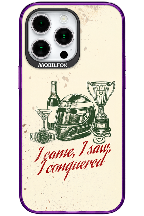 I CAME, I SAW, I CONQUERED 2.0 - Apple iPhone 15 Pro Max